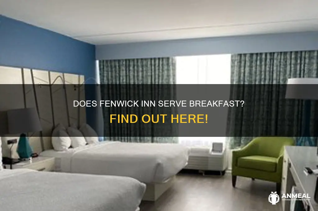does fenwick inn have breakfast