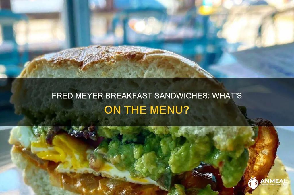 does fred meyer have breakfast sandwiches