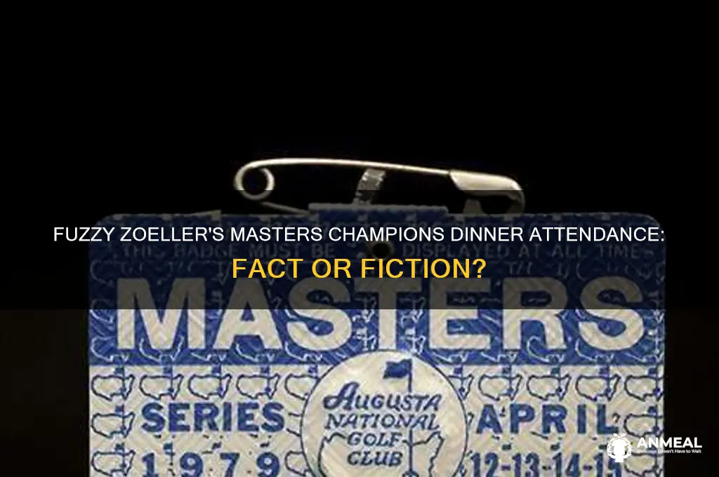 does fuzzy zoeller attend the masters champions dinner