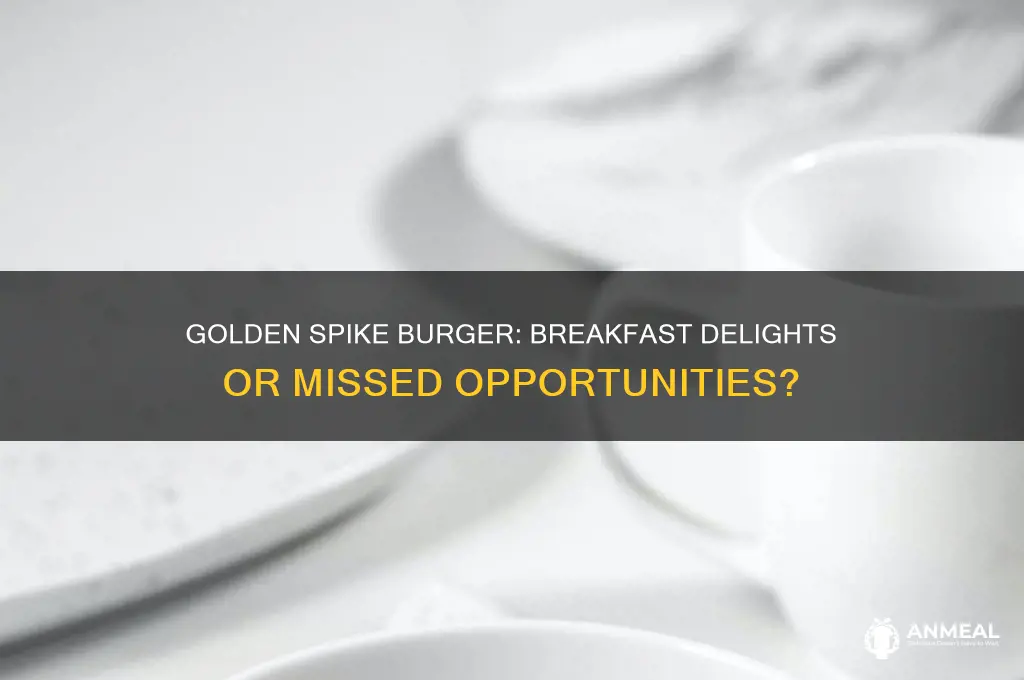 does golden spike burger have breakfast