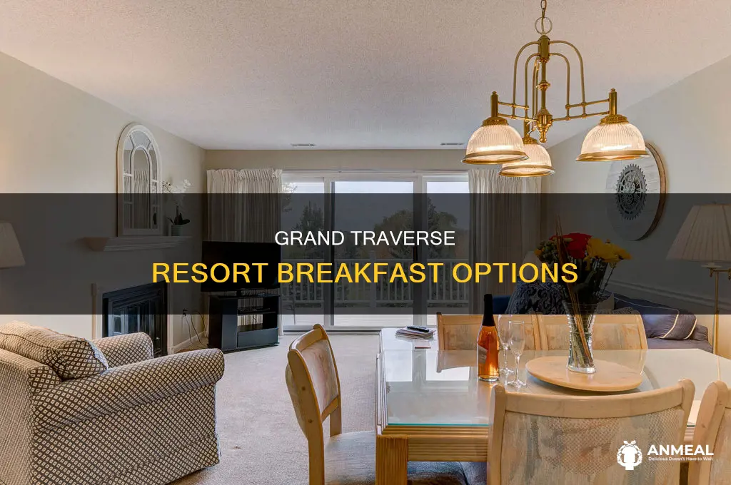 does grand traverse resort have breakfast