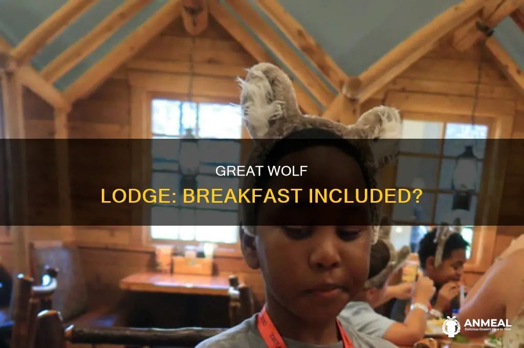 does great wolfe lodge comes with breakfast