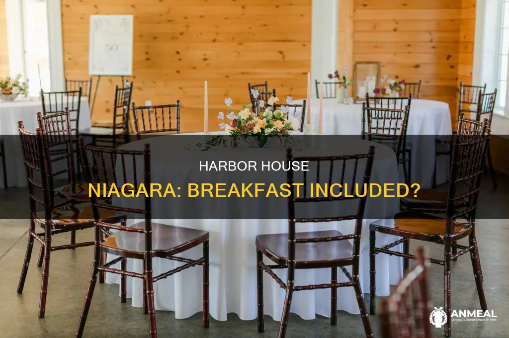 does harbor house niagara include breakfast