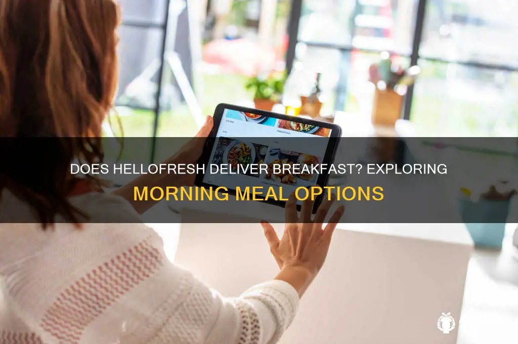 does hellofresh deliver breakfast