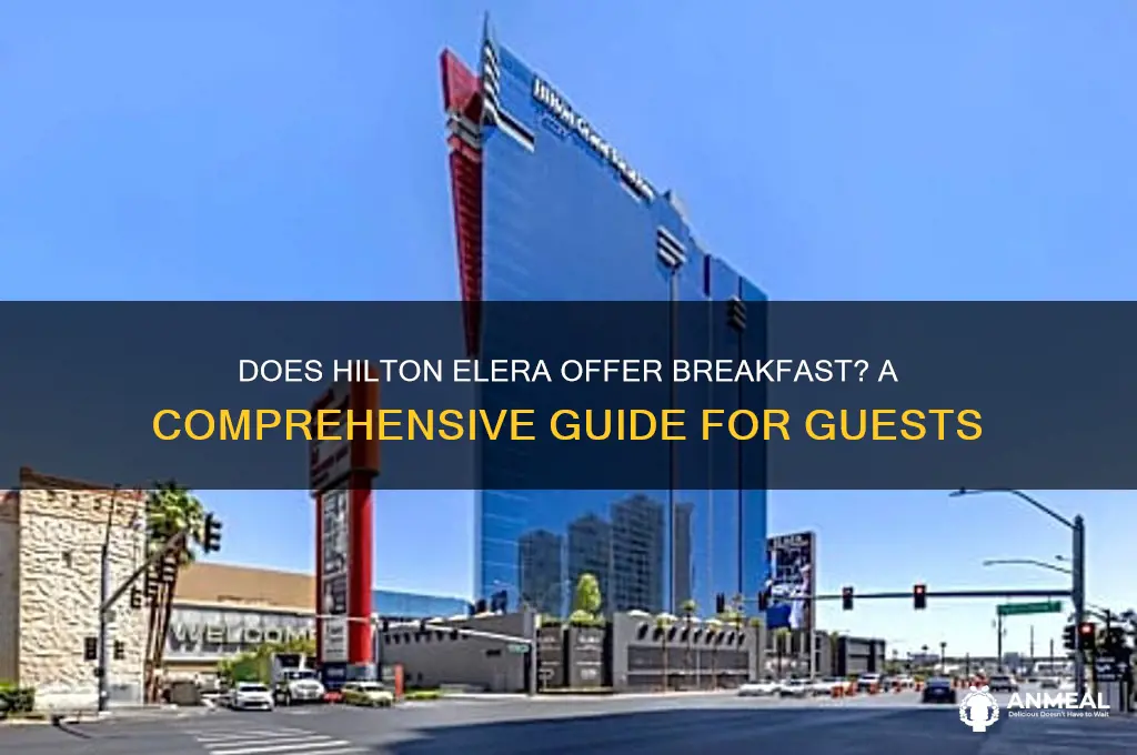 does hilton elera have breakfast