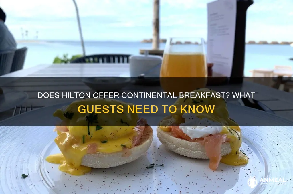 does hilton have continental breakfast