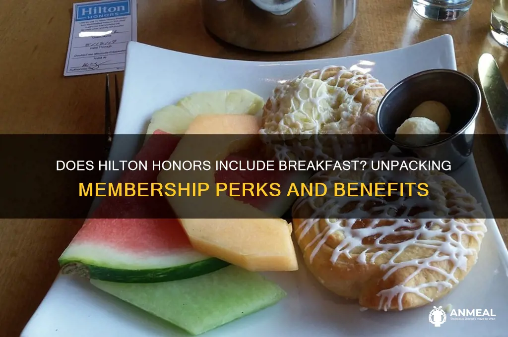 does hilton honor include breakfast