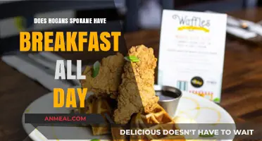 Hogans Spokane: Breakfast All Day?
