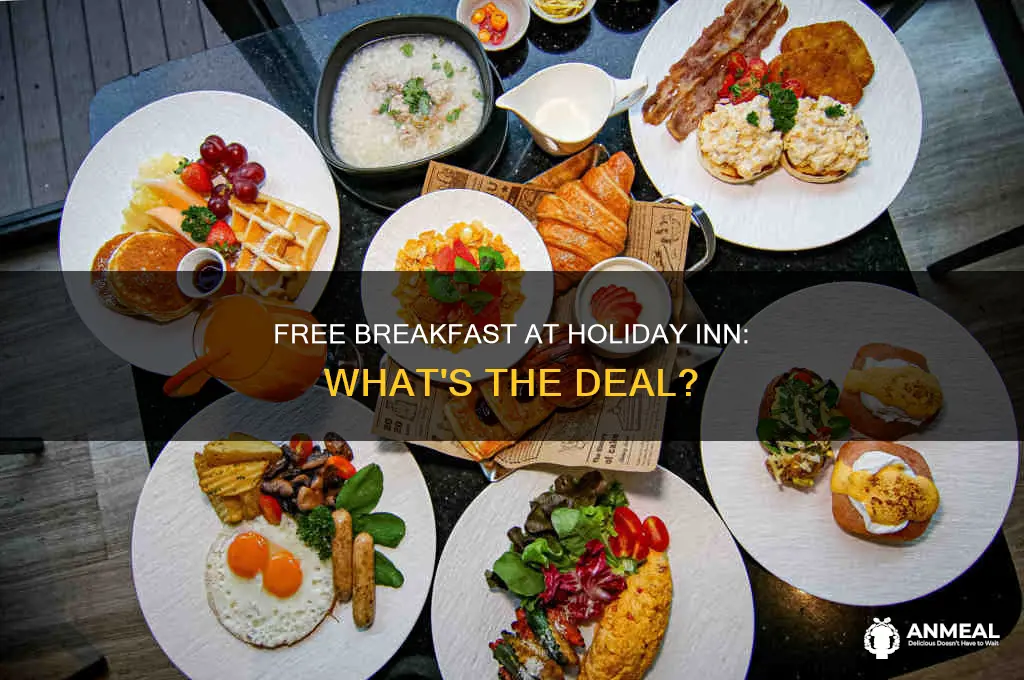 does holiday inn have complimentary breakfast