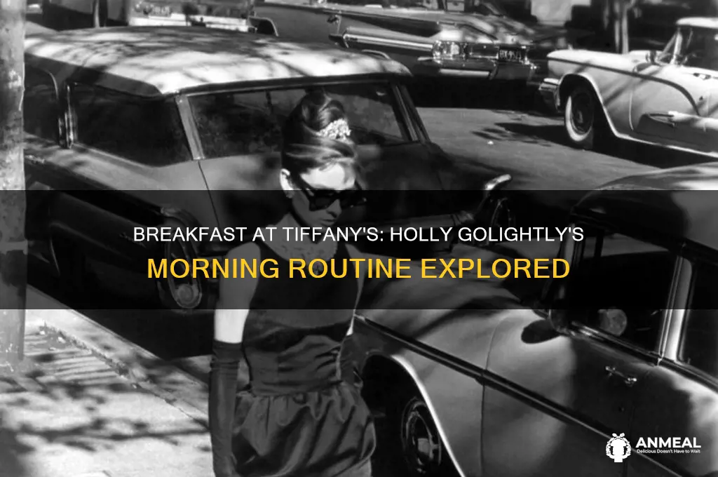 does holly golightly actually breakfast in breakfast at tiffany