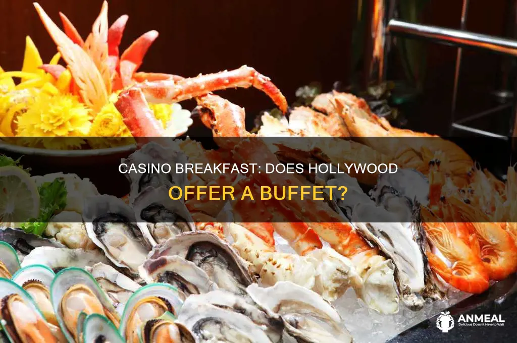 does hollywood casino have a breakfast buffet