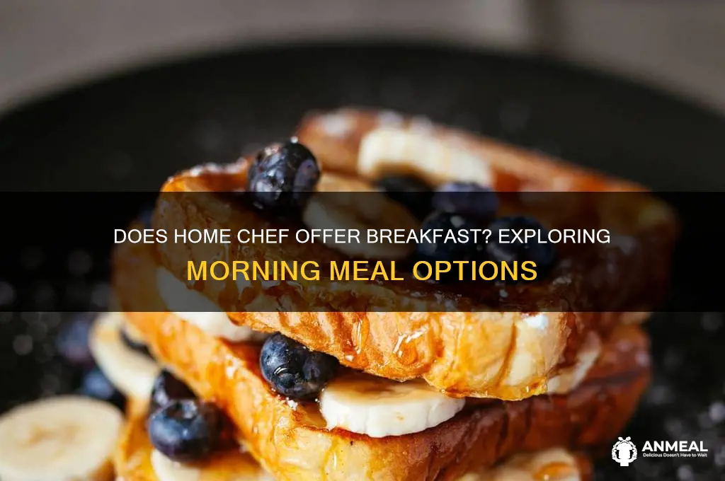 does home chef have breakfast
