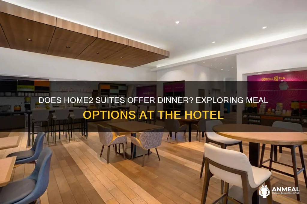 does home2 suites have dinner