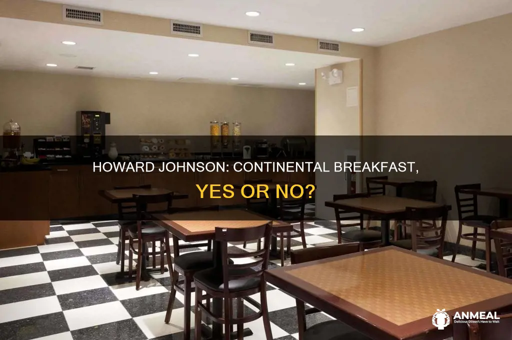does howard johnson have continental breakfast