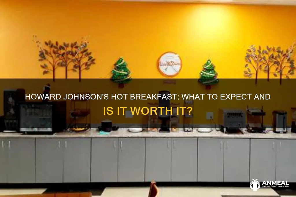 does howard johnson hot breakfast