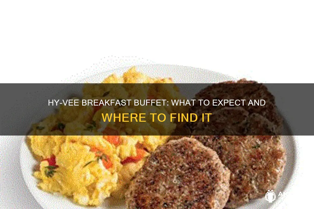 does hyvee have breakfast buffet