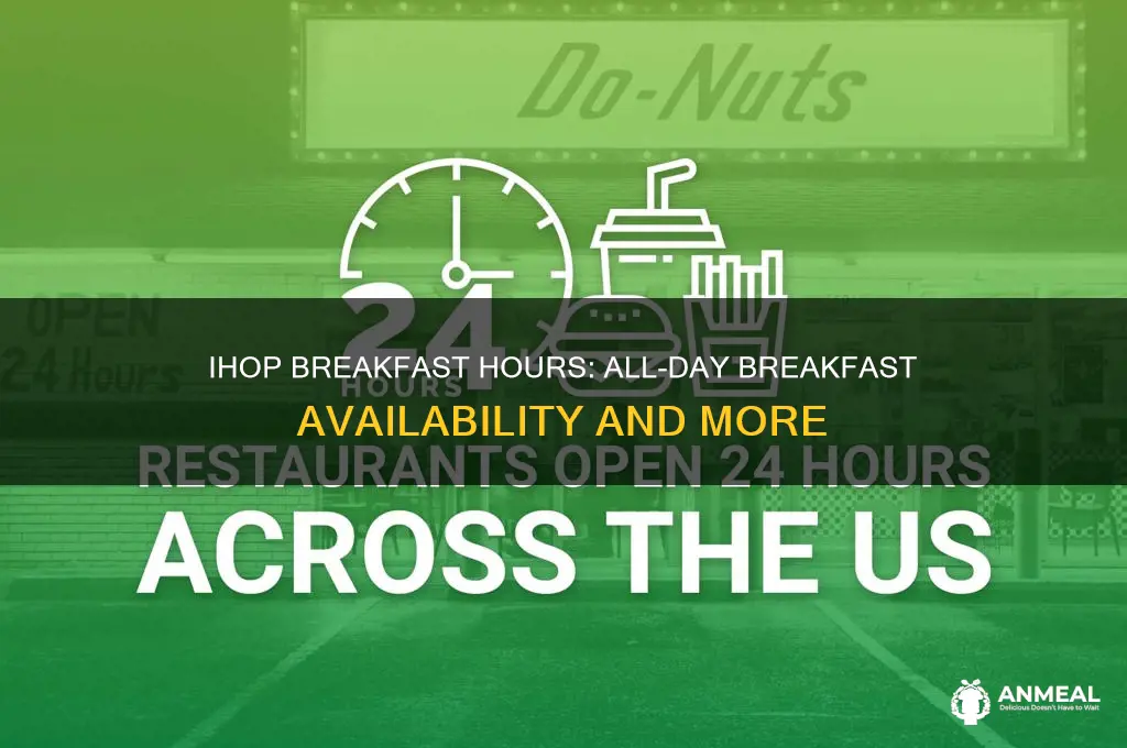 does ihop have 24 hour breakfast