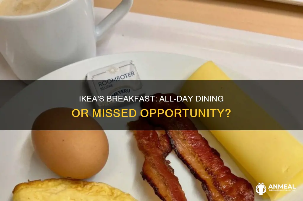 does ikea sell breakfast all day