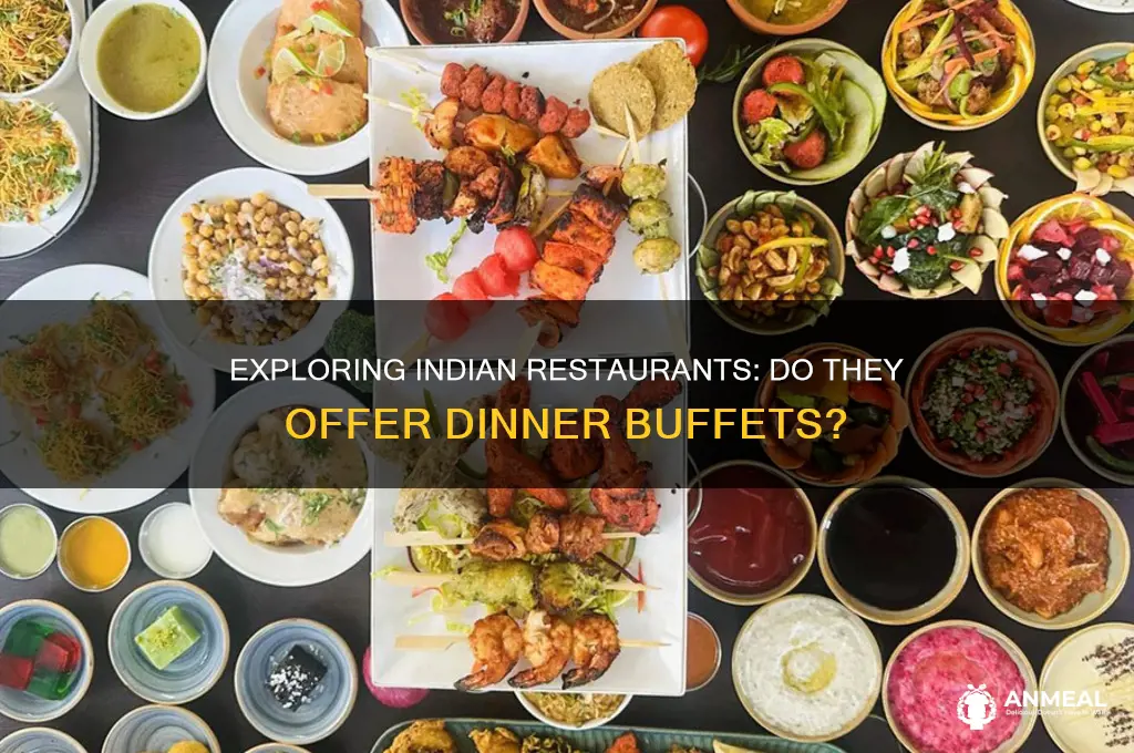 does indian restaurants do dinner buffets