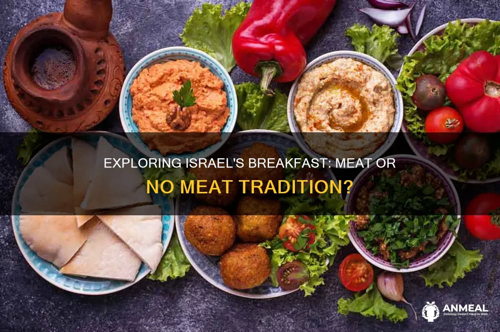 does israel breakfast have meat