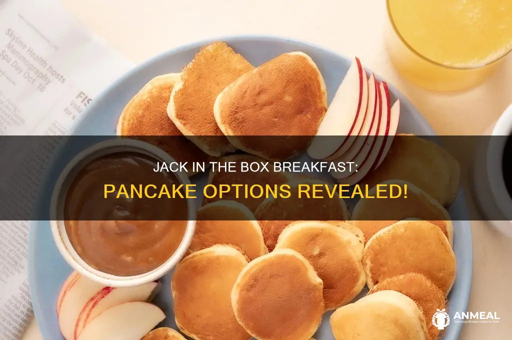 does jack in the box breakfast have pancakes
