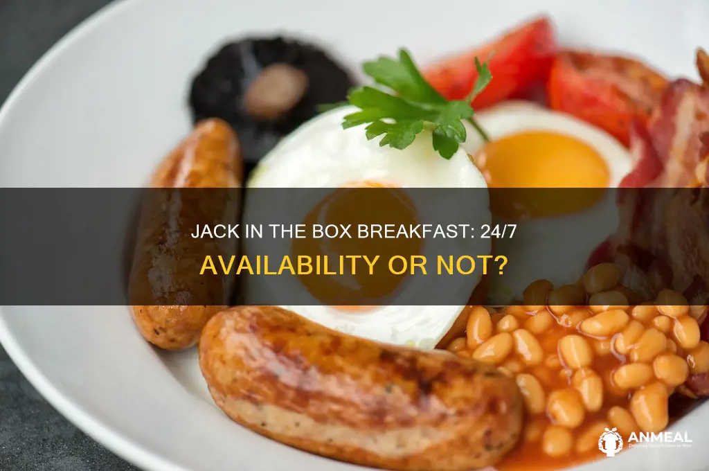 does jack in the box have 24 hour breakfast