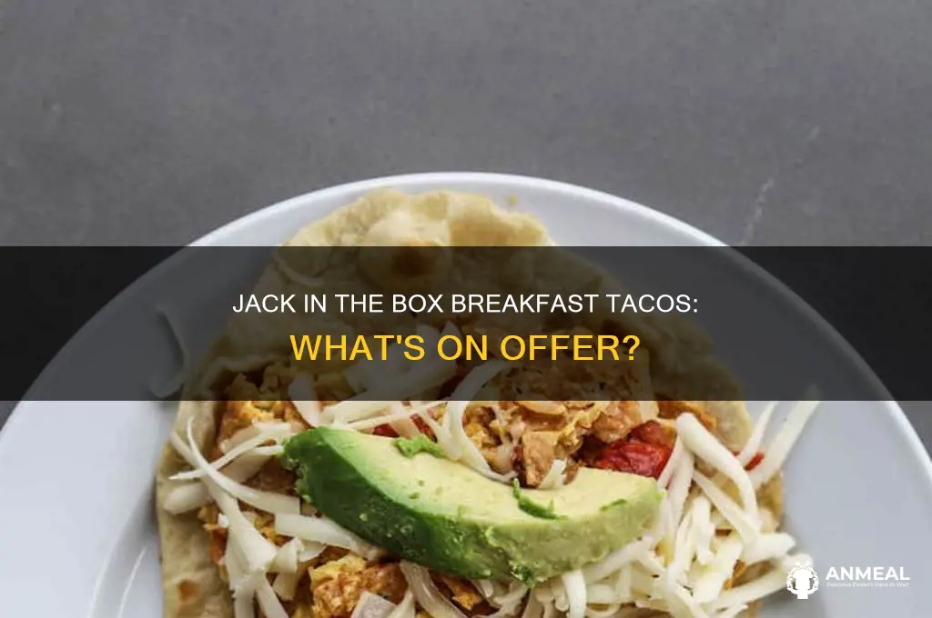 does jack in the box have breakfast tacos