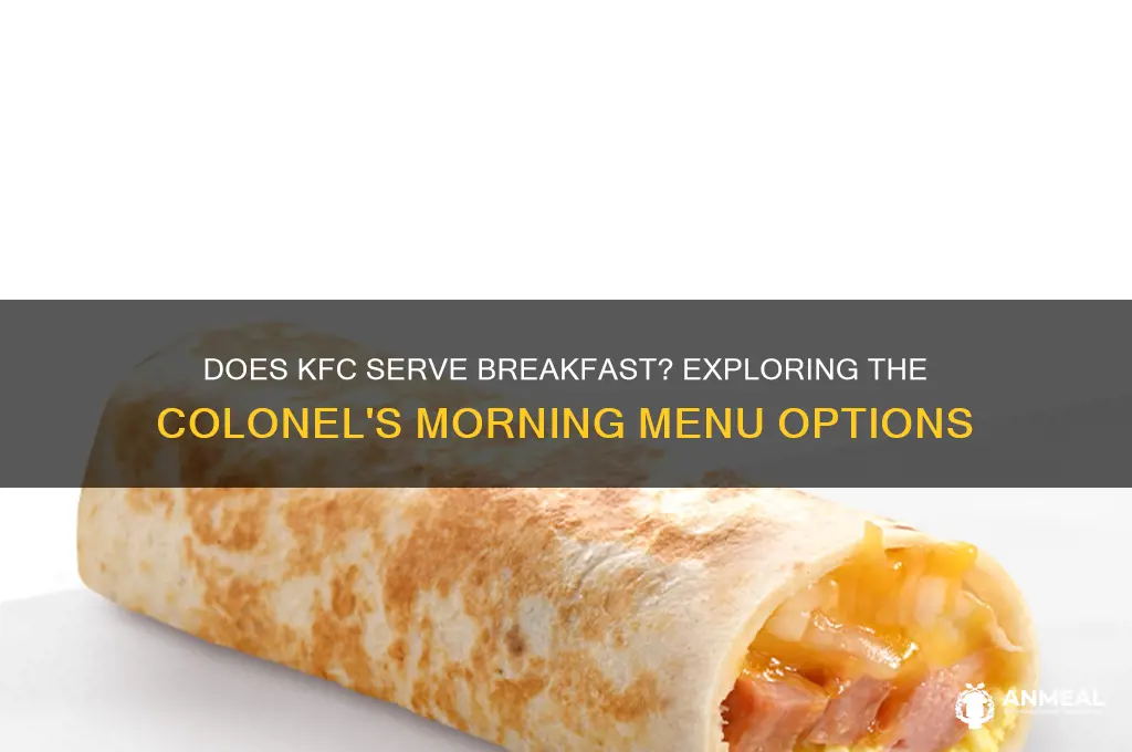 does kfc do breakfast