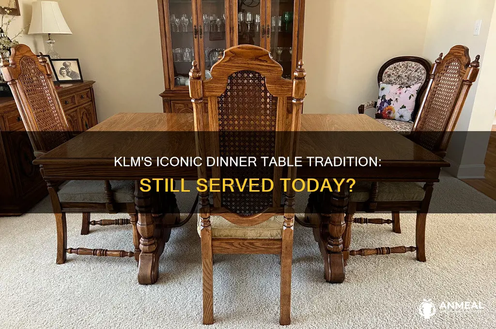 does klm still do the dinner table