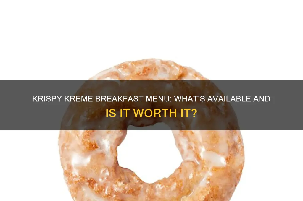 does krispy kreme do breakfast