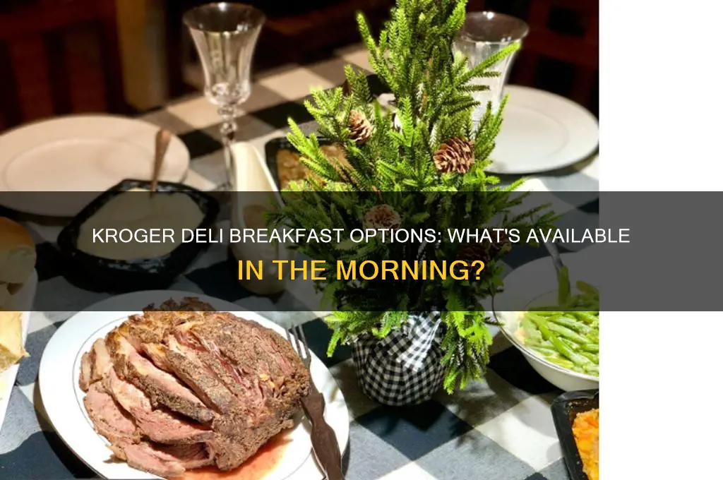 does kroger deli sell breakfast