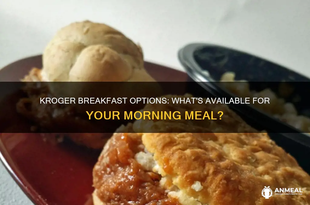 does kroger have breakfast