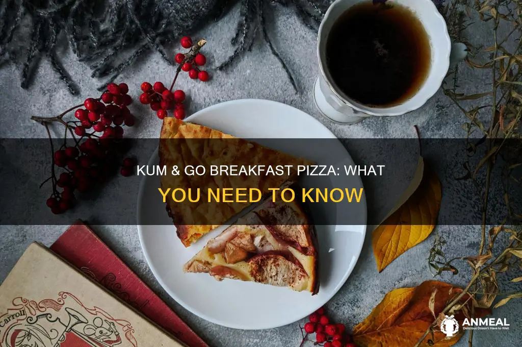 does kum and go have breakfast pizza