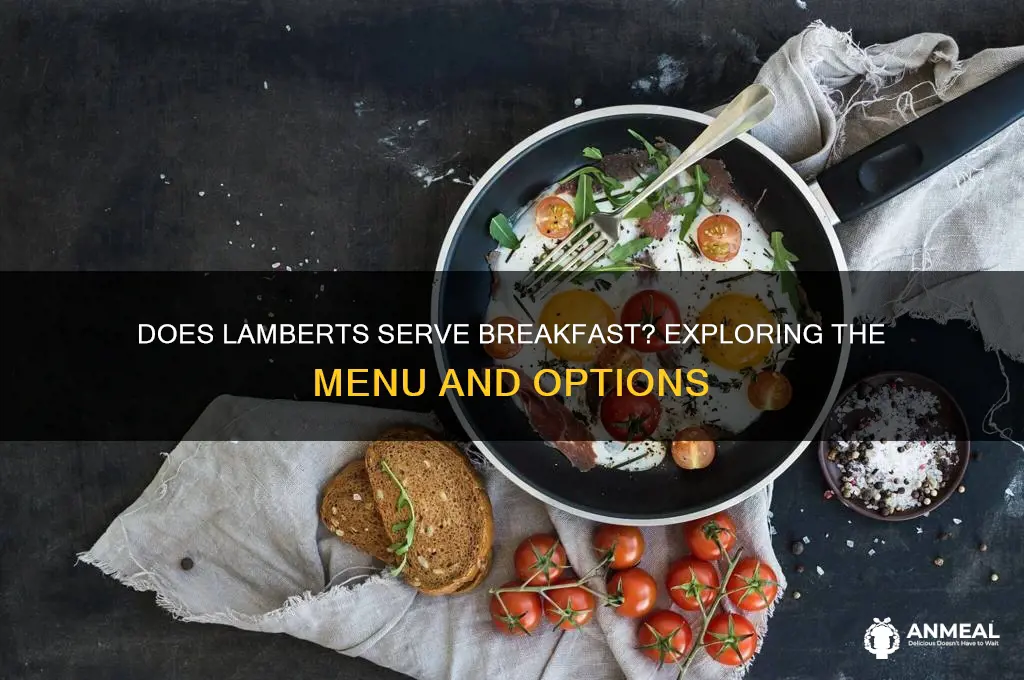 does lamberts have breakfast
