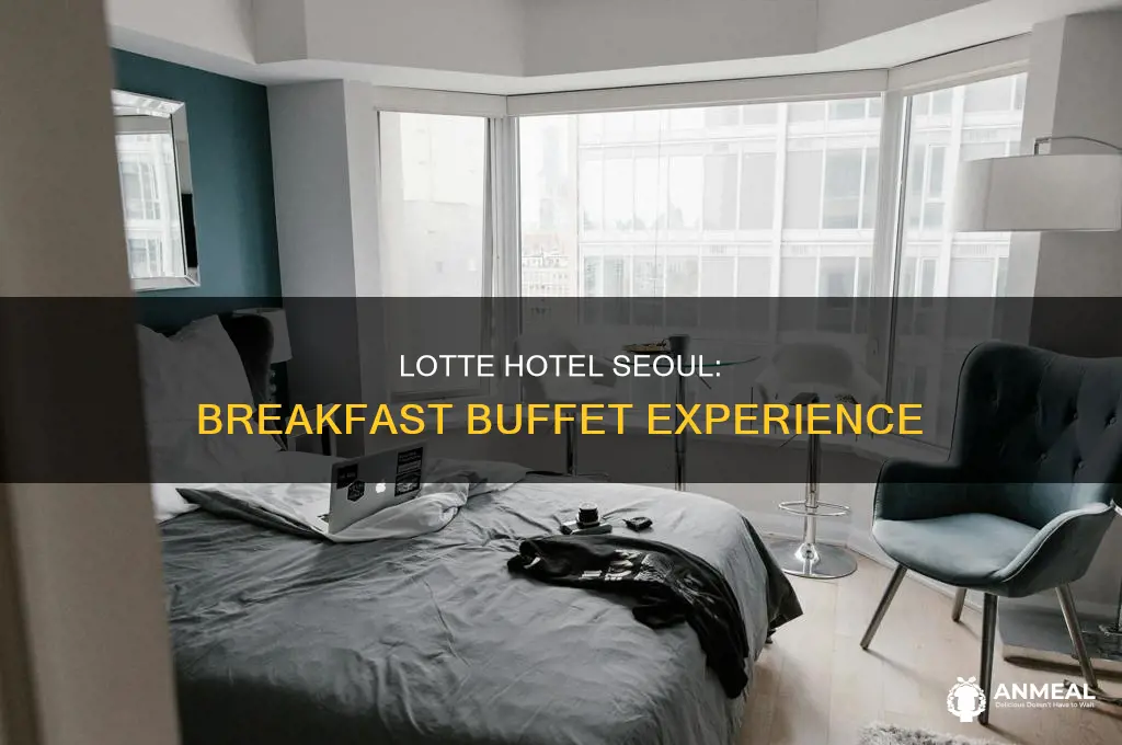 does lotte hotel seoul have a breakfast buffet
