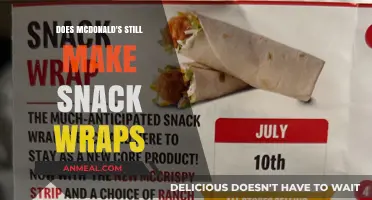 Are McDonald's Snack Wraps Still on the Menu?