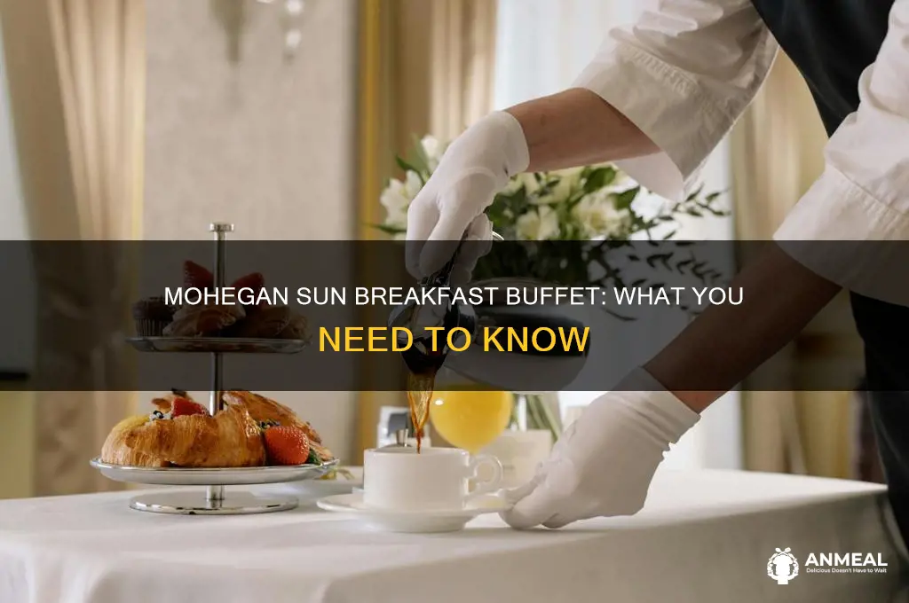 does mohegan sun have a breakfast buffet