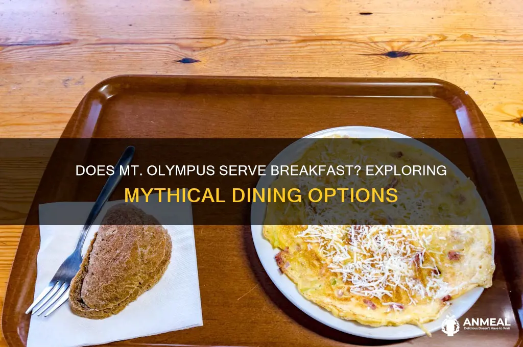 does mt olympus have breakfast