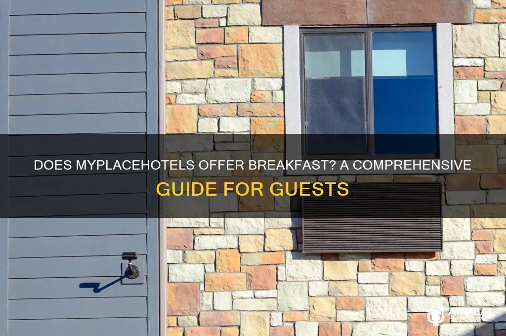 does myplacehotels have breakfast