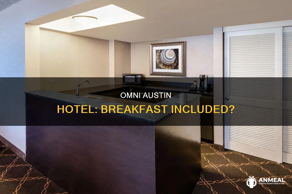 does omni austin hotel at southpark include breakfast