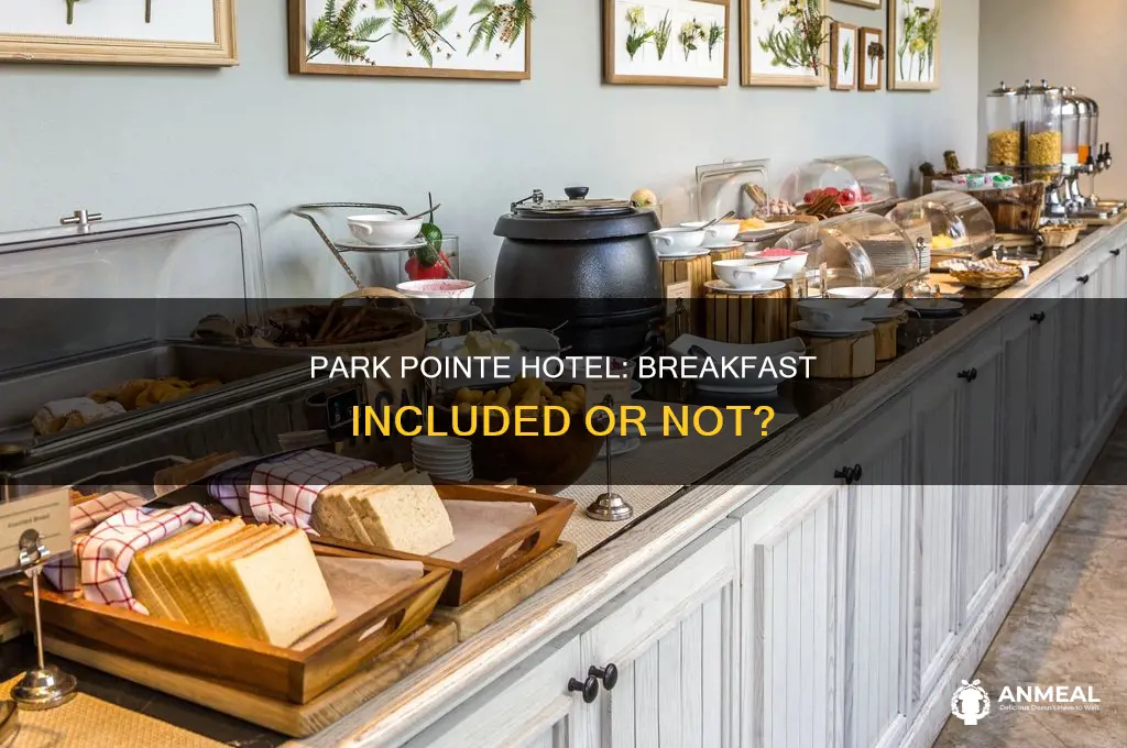 does park pointe hotel have breakfast