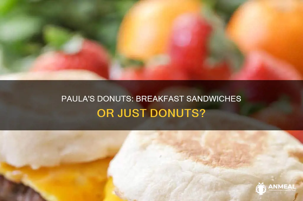 does paulas donuts have breakfast sandwhiches