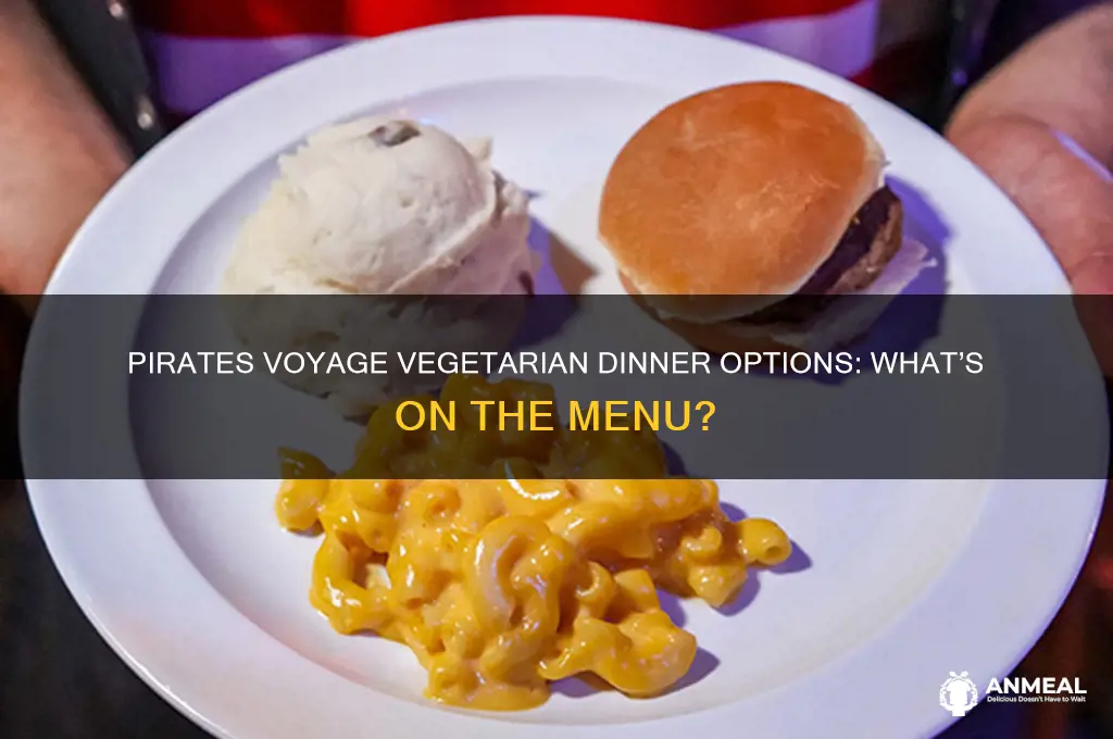 does pirates voyage have a vegetarian dinner