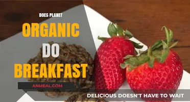 Does Planet Organic Serve Breakfast? A Morning Menu Guide