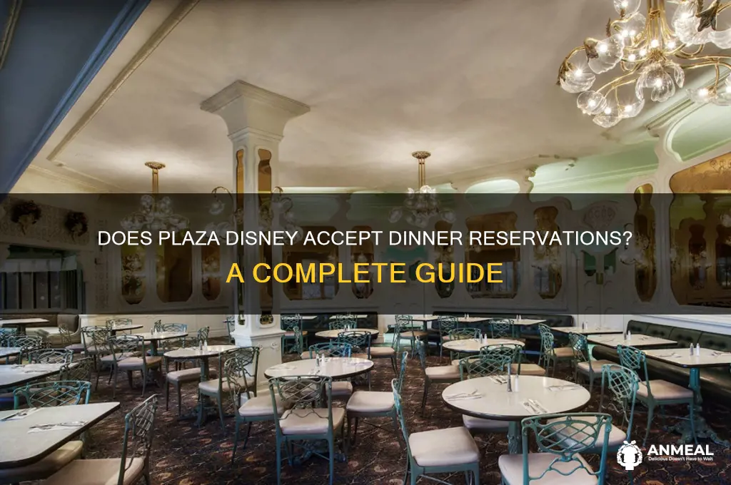 does plaza disney take dinner reservations