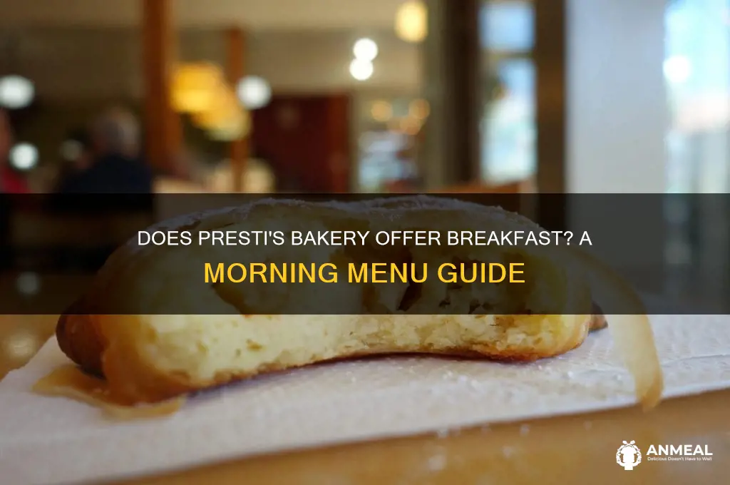 does prestis bakery sell breakfast