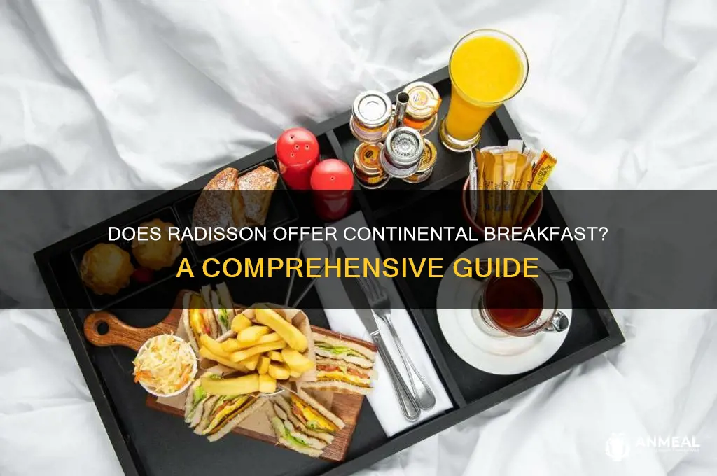 does radisson have continental breakfast