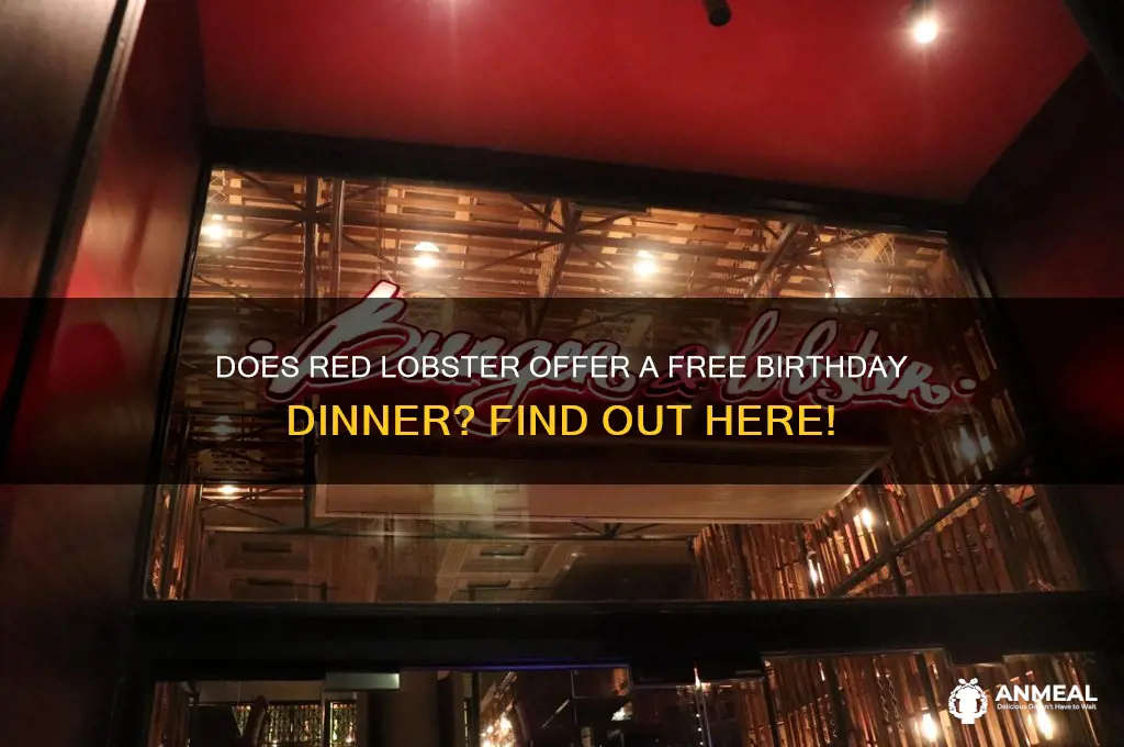 does red lobster give free birthday dinner