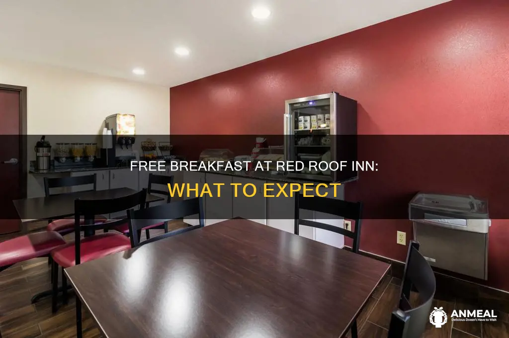 does red roof inn have complimentary breakfast