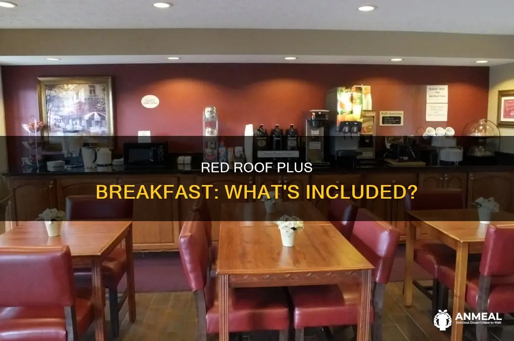 does red roof plus have breakfast